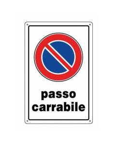 Oreca CARTELLO SEGNALETICO "PASSO CARRABILE"